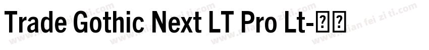 Trade Gothic Next LT Pro Lt字体转换